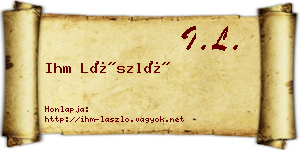 Ihm László névjegykártya